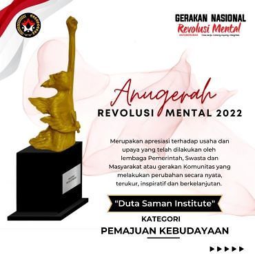 Duta Saman Institute Penerima Anugerah Revolusi Mental (ARM) 2022 Kategori Pemajuan Kebudayaan