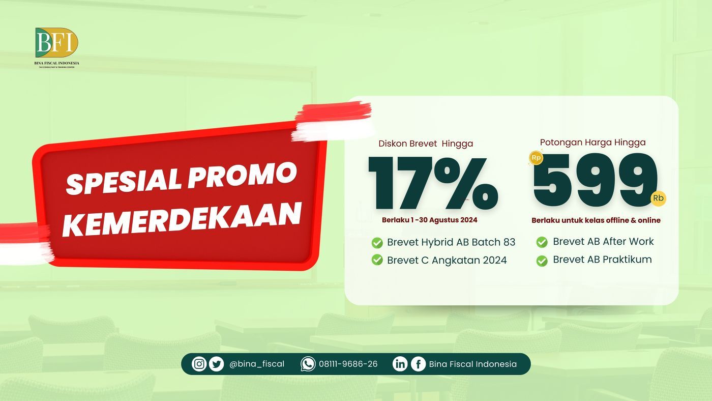 PROMO KEMERDEKAAN BREVET PAJAK BINA FISCAL INDONESIA 🇲🇨