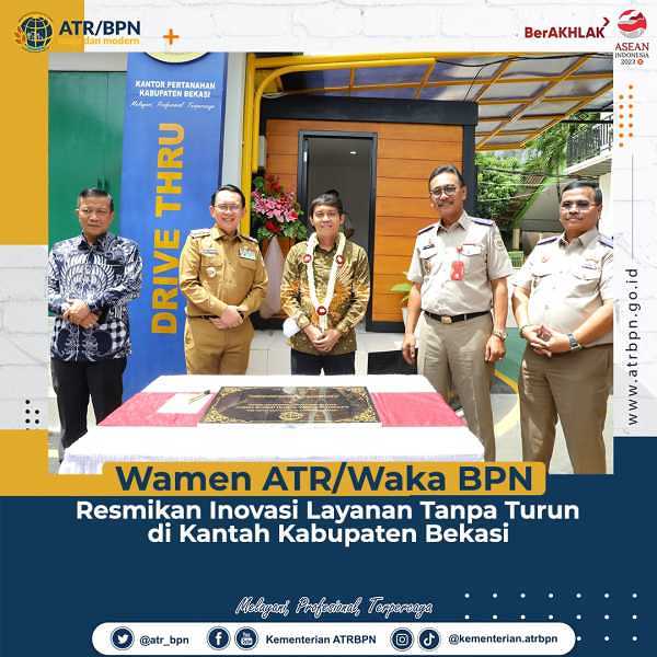 Wamen ATR/Waka BPN Resmikan Inovasi Layanan Tanpa Turun di Kantah Kabupaten Bekasi