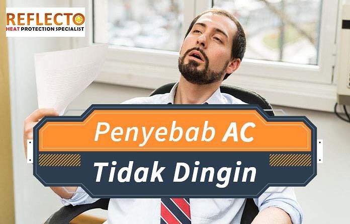 Penyebab AC tidak dingin Penyebab AC tidak dingin