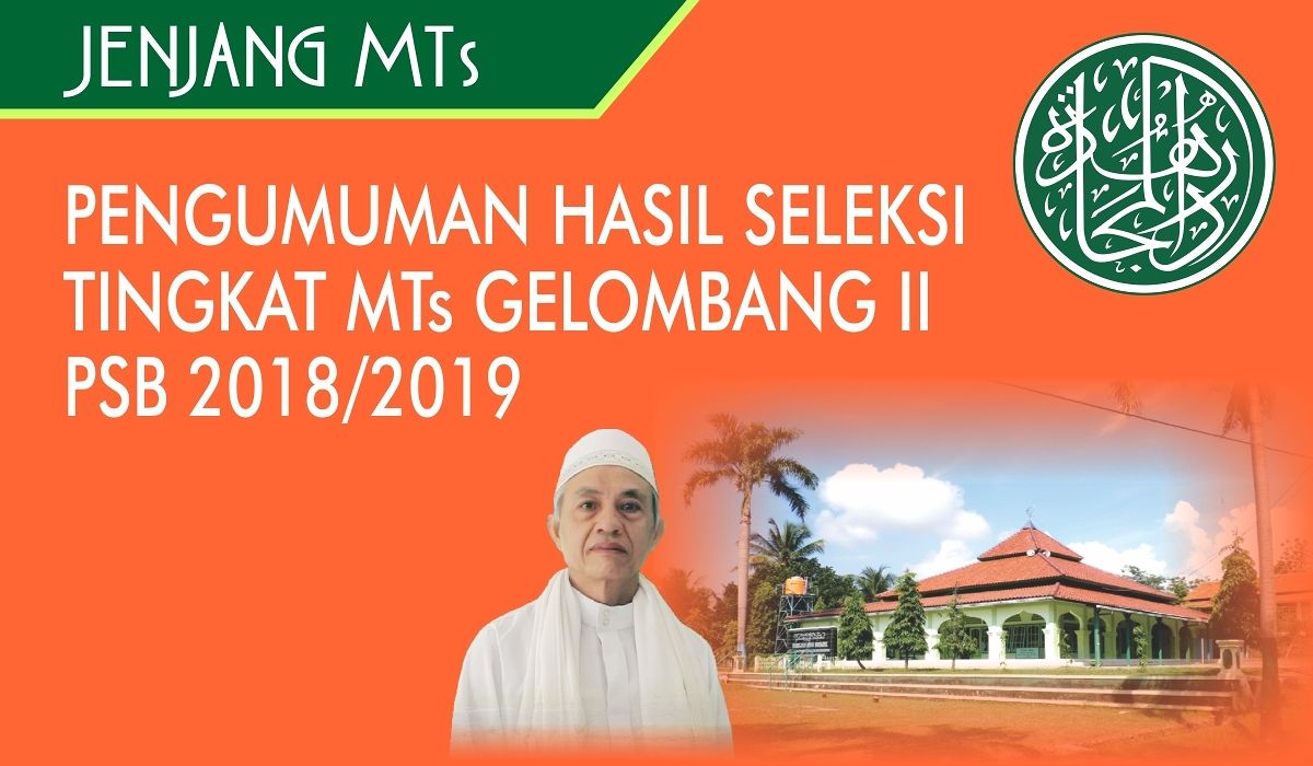 Pengumuman Hasil Seleksi MTs Gelombang II