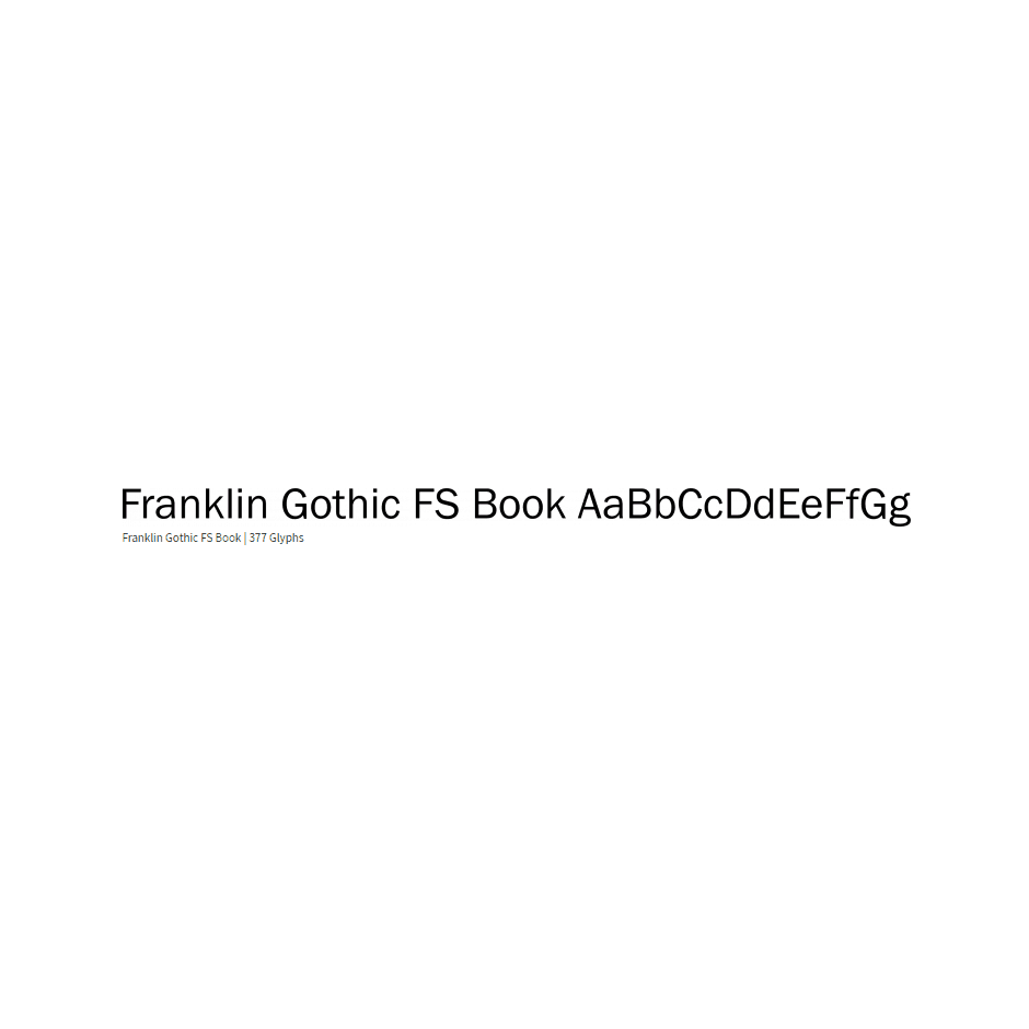 Franklin Gothic - FontSite Inc.