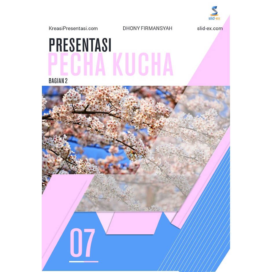 Presentasi Pecha Kucha Bagian 2