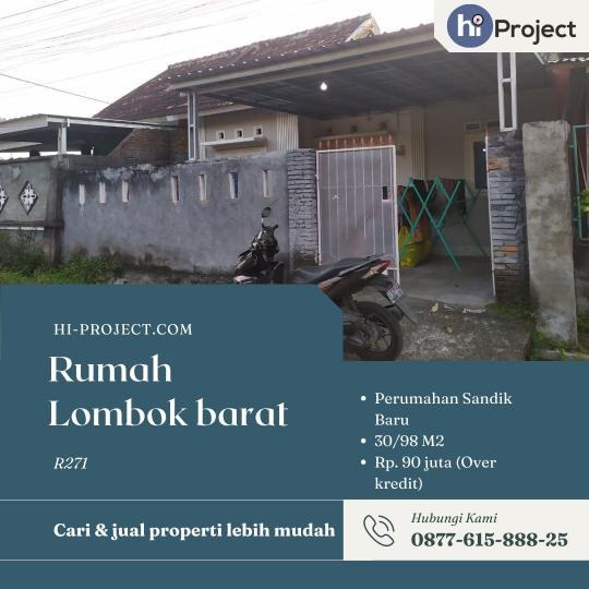 Over kredit Rumah Lombok barat di Perumahan Sandik baru Batu Layar R271