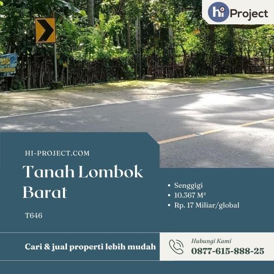 Tanah Lombok barat 10.367 M2 pinggir jalan di Senggigi T646
