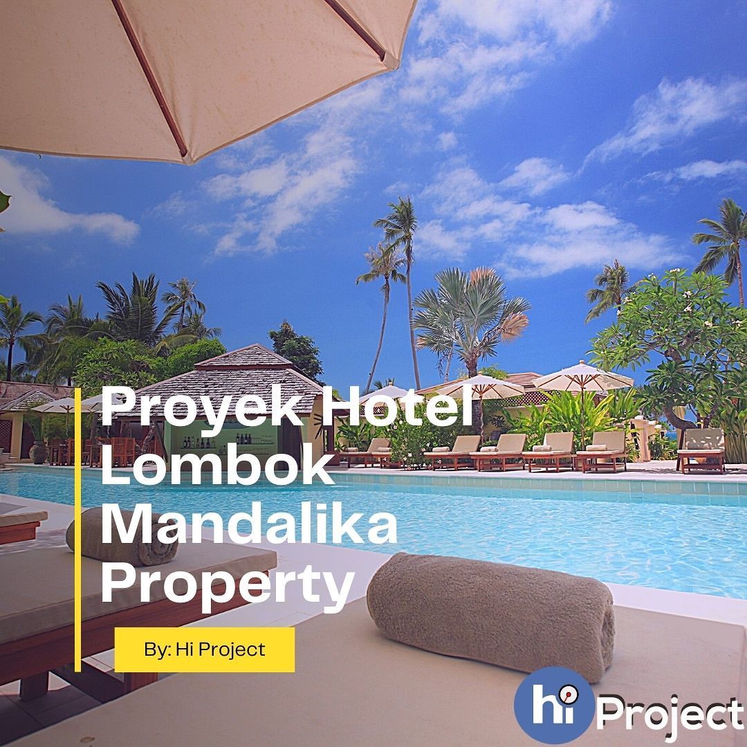 Proyek Hotel Lombok Mandalika Property