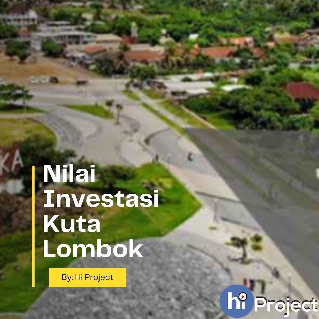 Nilai Investasi Kuta Lombok