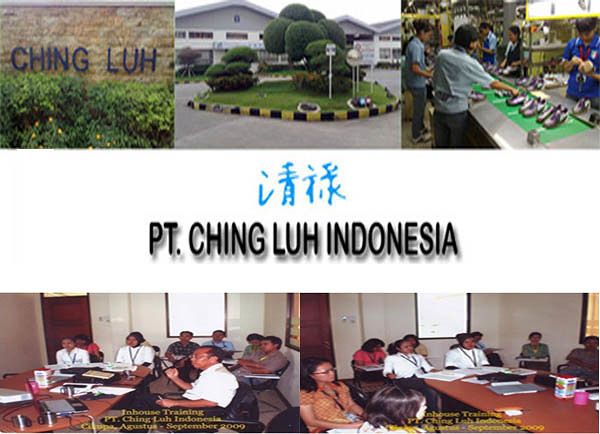 PT. Ching Luh Indonesia ( Manufacturing of Shoes )