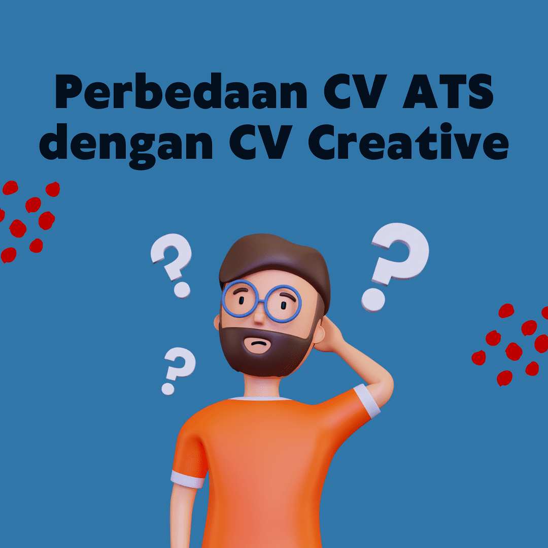 Perbedaan CV ATS dengan CV Kreatif