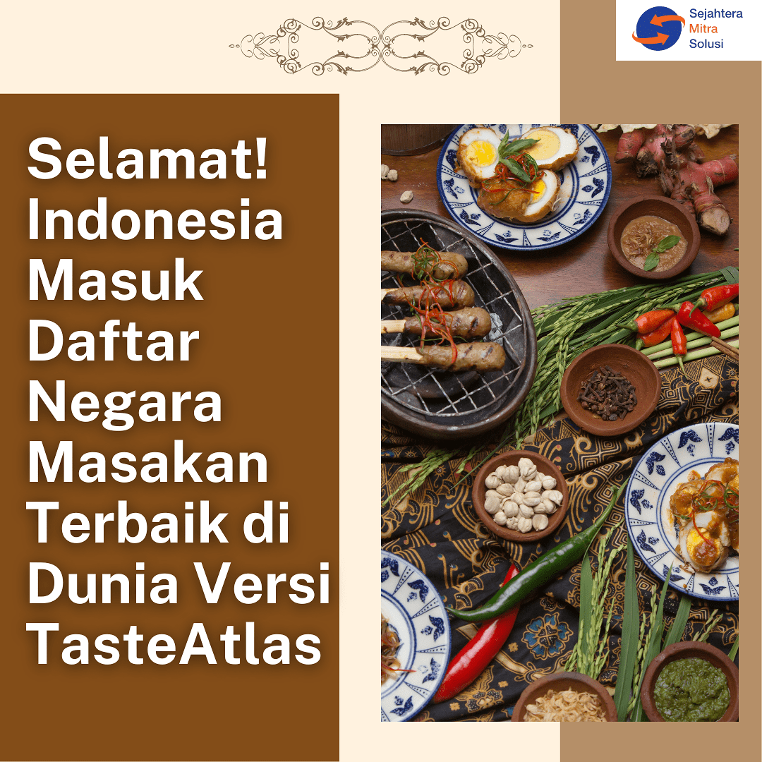 Selamat! Indonesia Masuk Daftar Negara Masakan Terbaik di Dunia Versi TasteAtlas