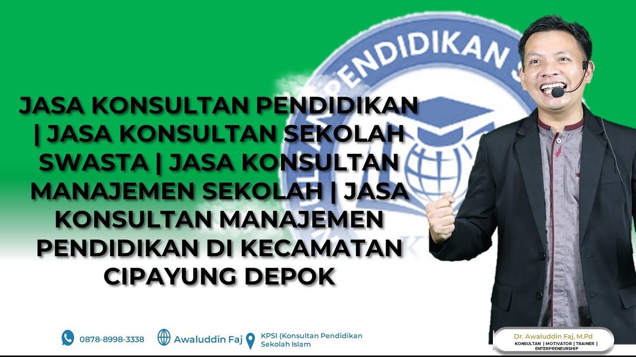 Jasa Konsultan Pendidikan di Kecamatan Cipayung Kota Depok