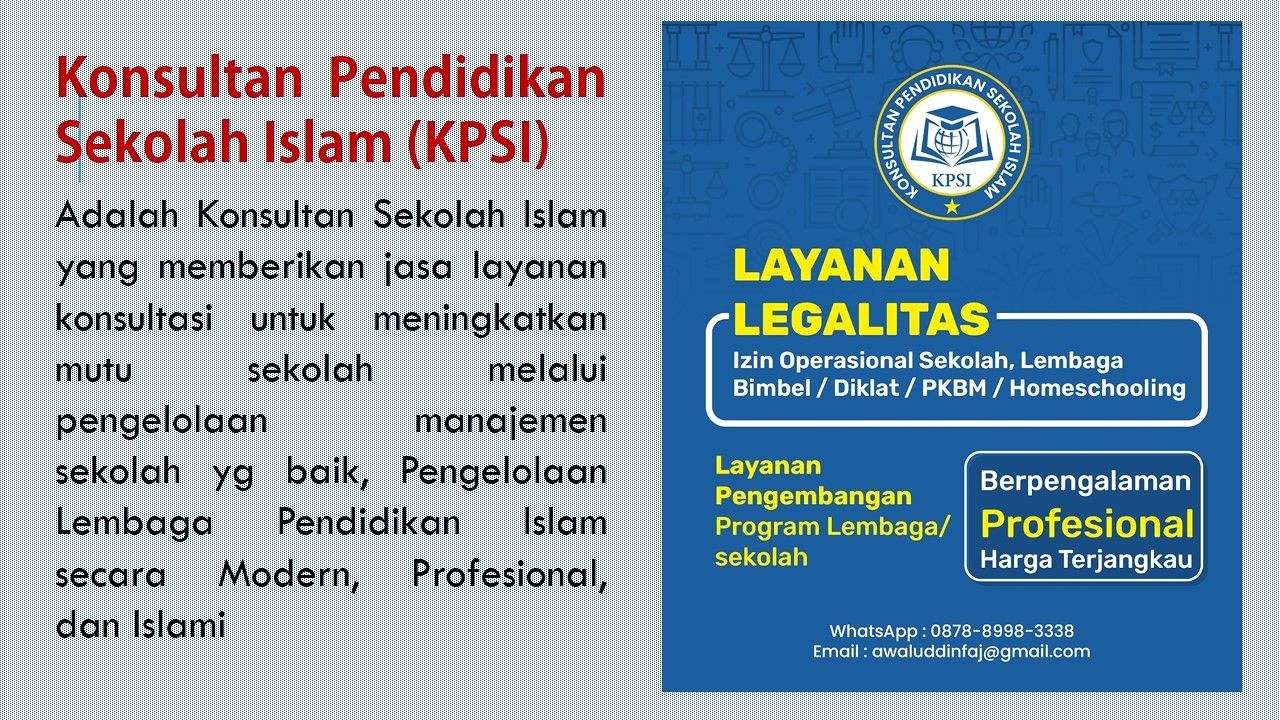 PROFESIONAL | JASA KONSULTAN PENDIDIKAN SEKOLAH ISLAM DI DEPOK| CHAT 0878-8998-3338