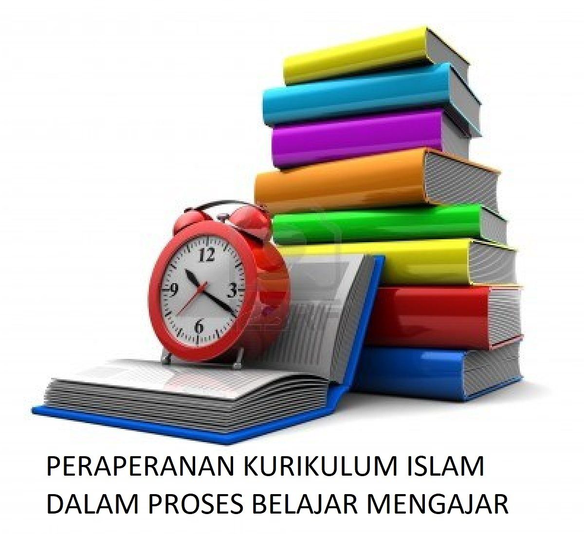 PERANAN KURIKULUM ISLAM DALAM PROSES BELAJAR MENGAJAR