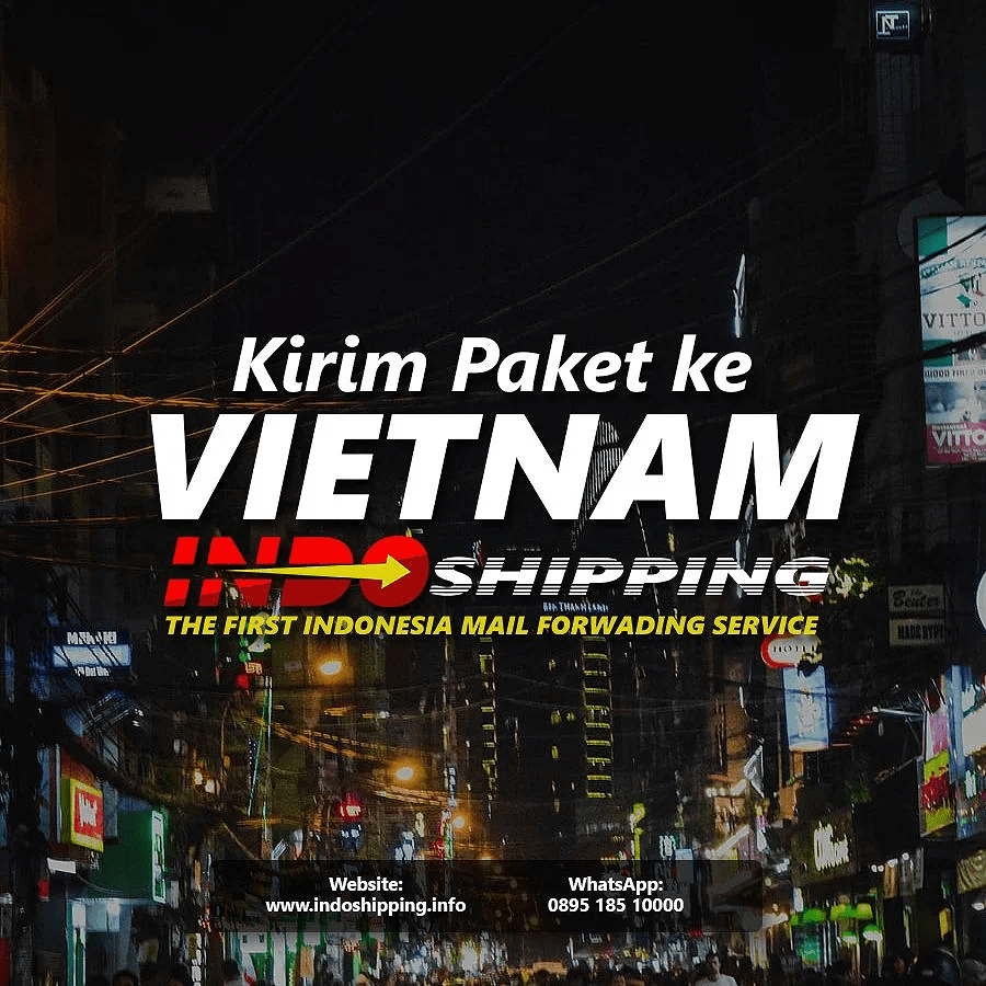 Cara Kirim Paket ke Vietnam Murah dan Aman Via IndoShipping