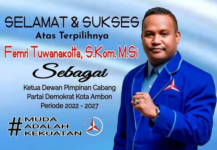 DEMOKRAT REGENERASI ANAK MUDA FT TERPILIH PIMPIN DPC KOTA AMBON