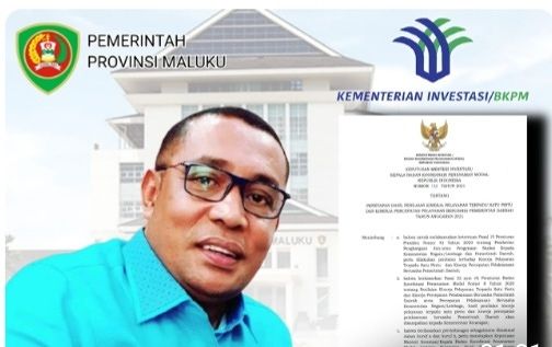 HUWAE : KERJA KERAS GUB, MALUKU PEROLEH PENGHARGAAN KEMENTRIAN INVESTASI/BKPM