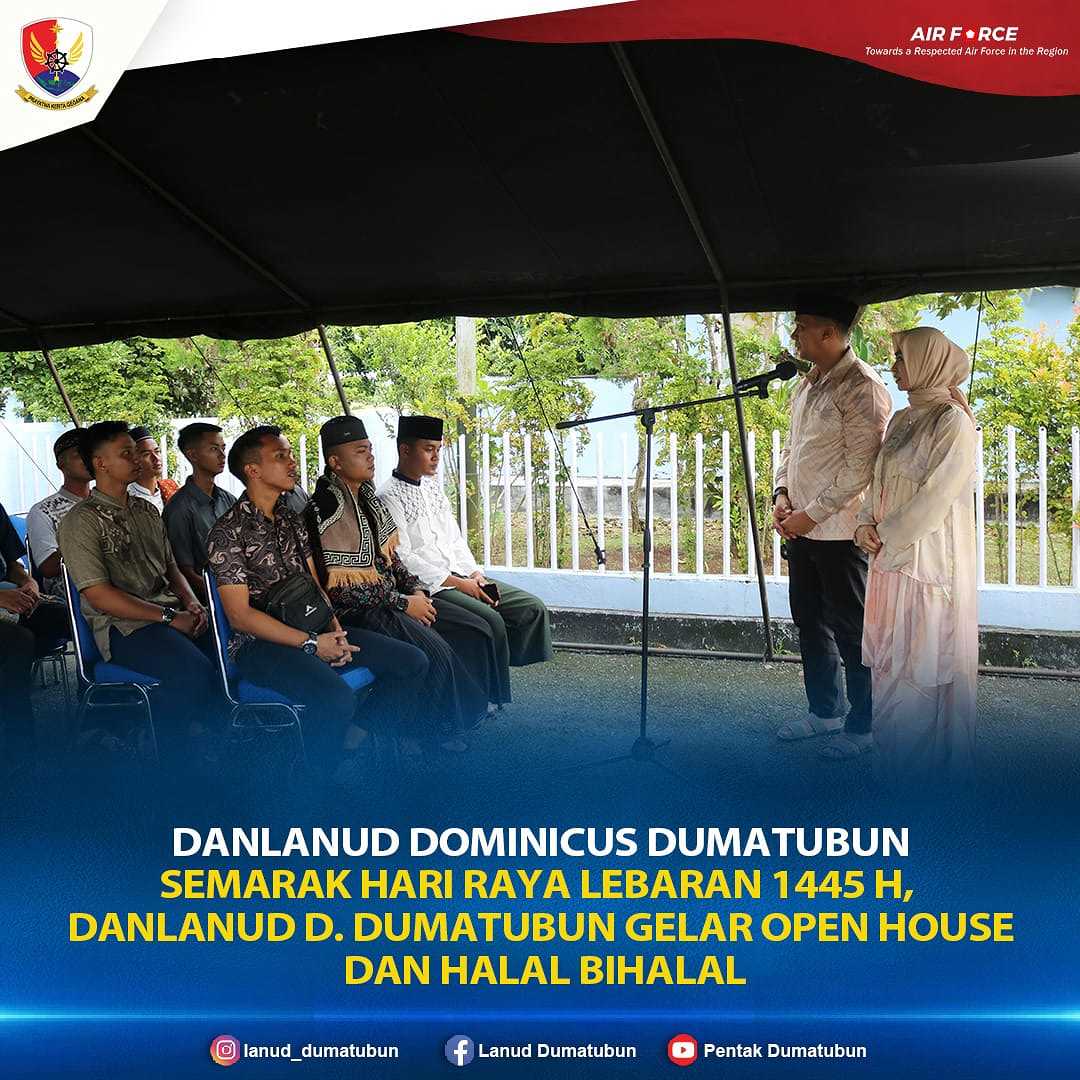 Semarak Hari Raya Lebaran 1445 H, Danlanud D. Dumatubun gelar Open House dan Halal Bihalal.