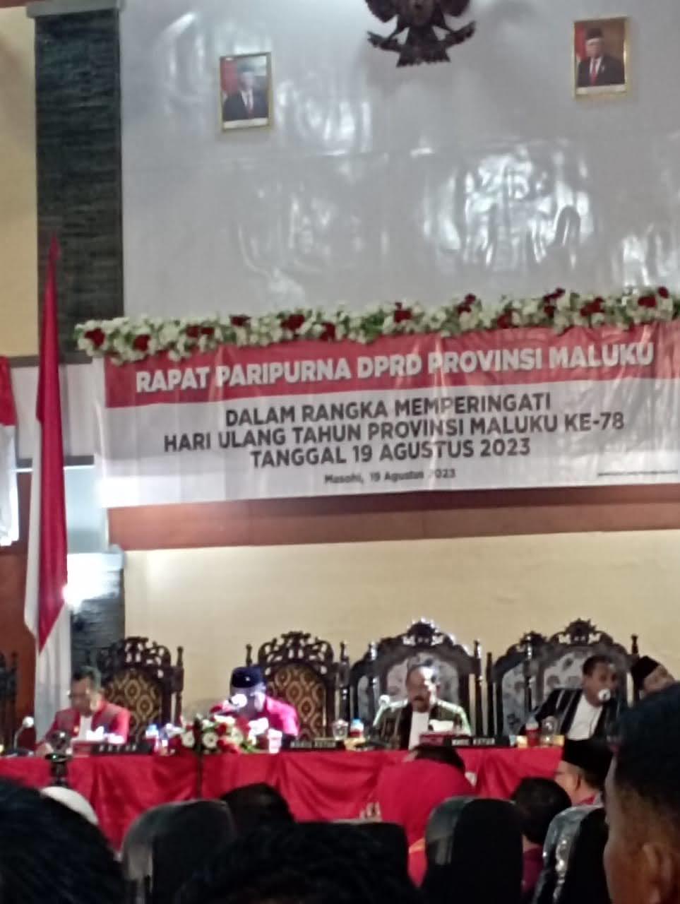 DPRD Gelar Sidang Paripurna HUT Provinsi Maluku Ke - 78 di Masohi 