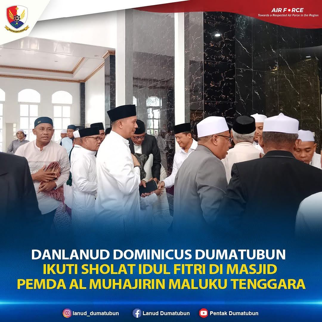 Danlanud D. Dumatubun ikuti sholat Idul Fitri di Masjid Pemda Al Muhajirin Maluku Tenggara.