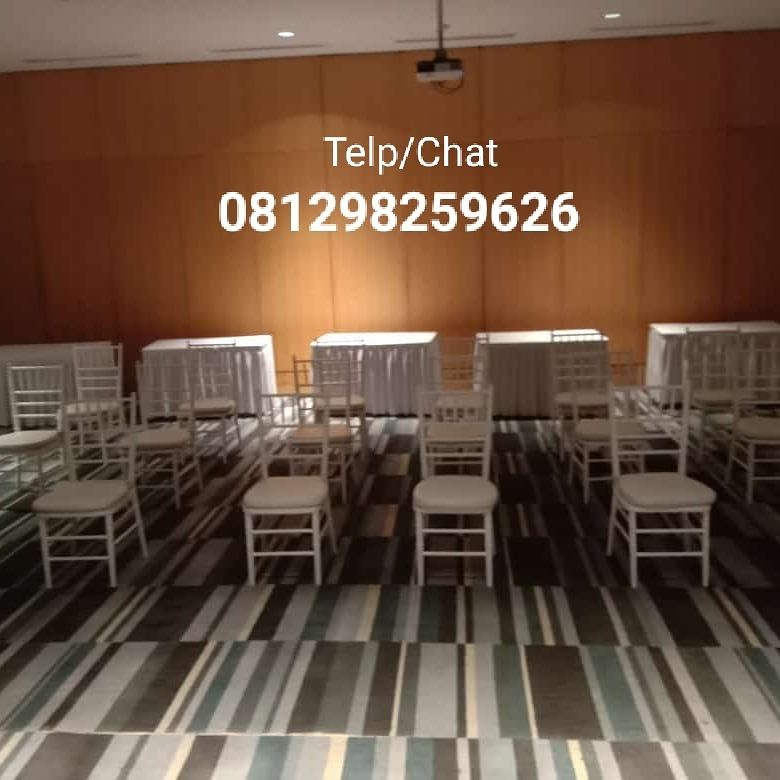 Sewa Kursi Pesta| Tiffany Di Kelapa Gading Jakarta Utara Telepon 081298259626