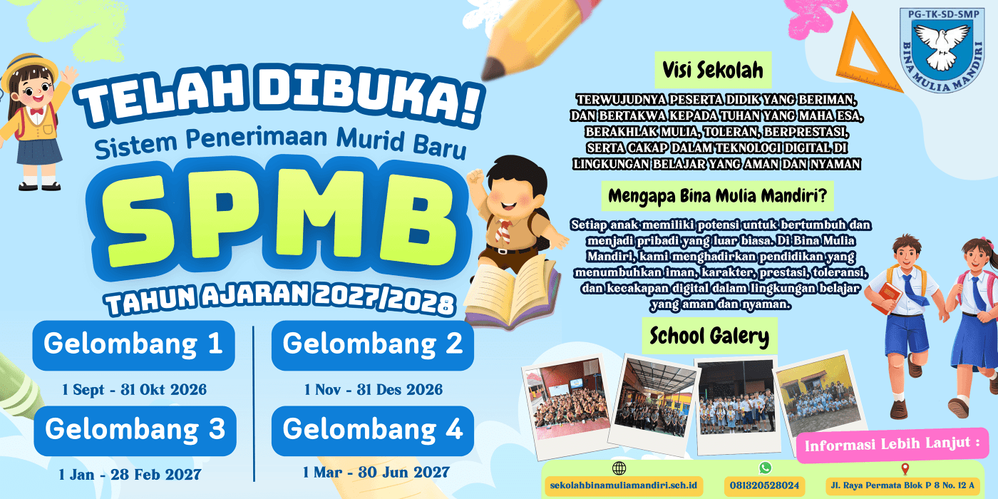 SPMB TK-SD-SMP Bina Mulia Mandiri Tahun Ajaran 2027-2028