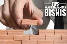 10 Kunci Sukses Mempertahankan Bisnis Sepanjang Masa