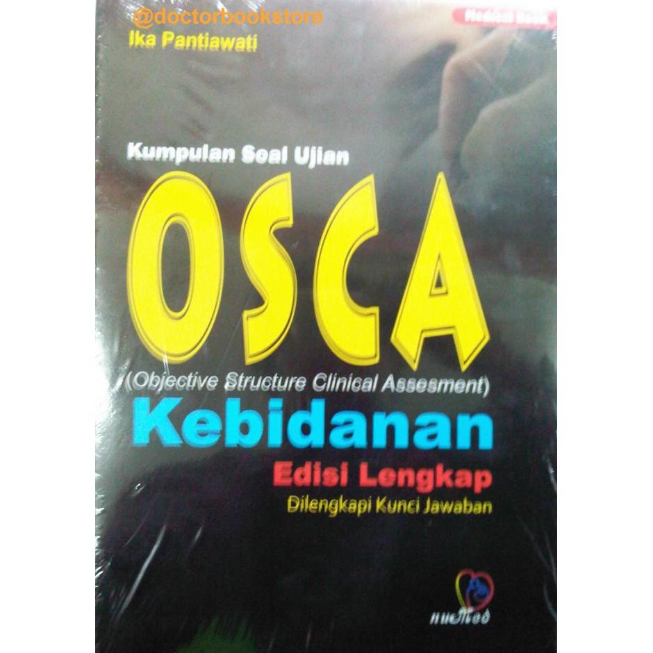 Medical Book Kumpulan Soal Ujian Osca Kebidanan Edisi Lengkap